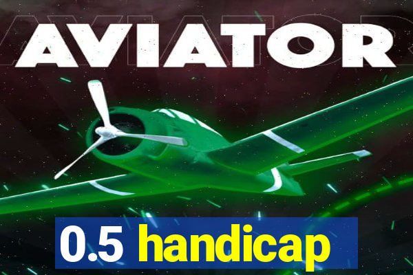 0.5 handicap
